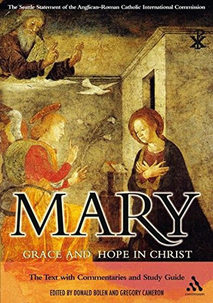 Mary: Grace and Hope in Christ Revised and Expanded New Edition,Used
