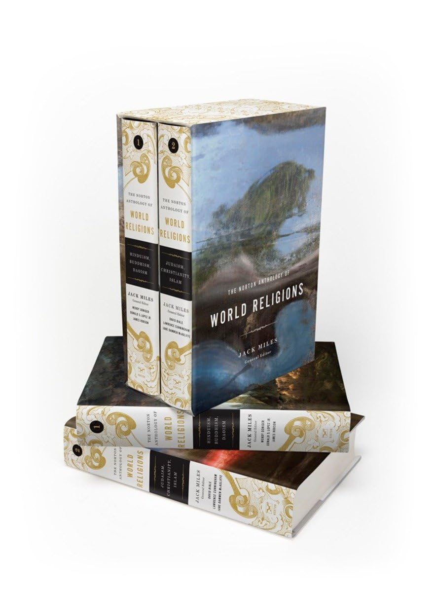 The Norton Anthology of World Religions: Volume 1: Hinduism, Buddhism, Daoism; Volume 2: Judaism, Christianity, Islam,Used