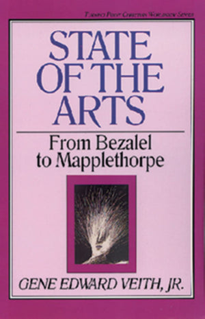 State of the Arts: From Bezalel to Mapplethorpe (Volume 13),New