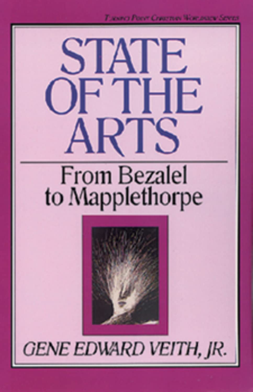 State of the Arts: From Bezalel to Mapplethorpe (Volume 13),Used