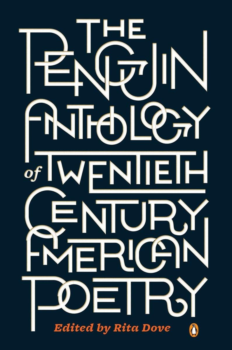 The Penguin Anthology Of Twentiethcentury American Poetry