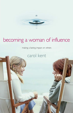 Becoming A Woman of Influence: Making a Lasting Impact on Others (A Part of the Thrive! Study Series),Used