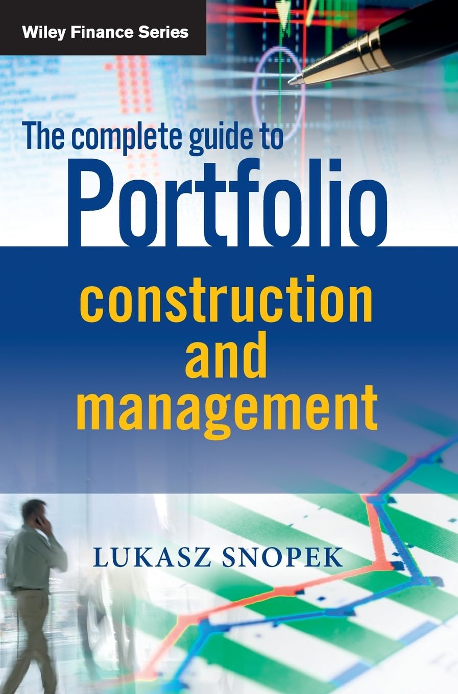 The Complete Guide to Portfolio Construction and Management,Used