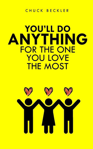 You'll Do Anything For The One You Love The Most,Used