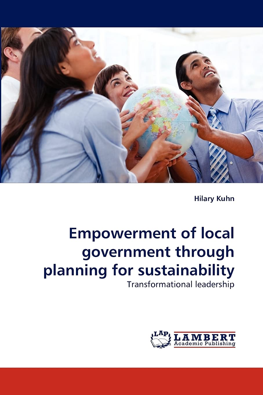 Empowerment of local government through planning for sustainability: Transformational leadership,Used