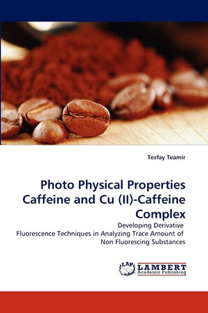 Photo Physical Properties Caffeine and Cu (II)Caffeine Complex: Developing Derivative Fluorescence Techniques in Analyzing Trac,Used
