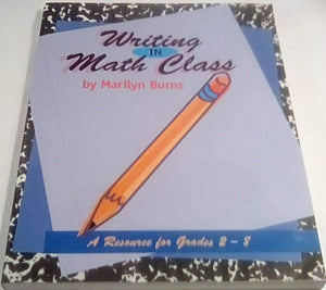 Writing in Math Class: Resource For Grades 28,Used