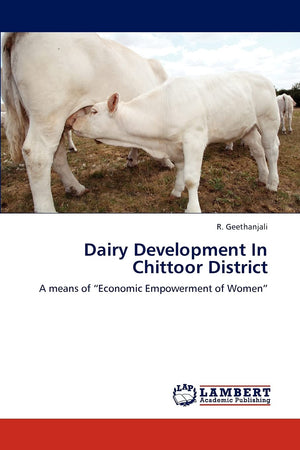 Dairy Development In Chittoor District: A means of Economic Empowerment of Women,Used