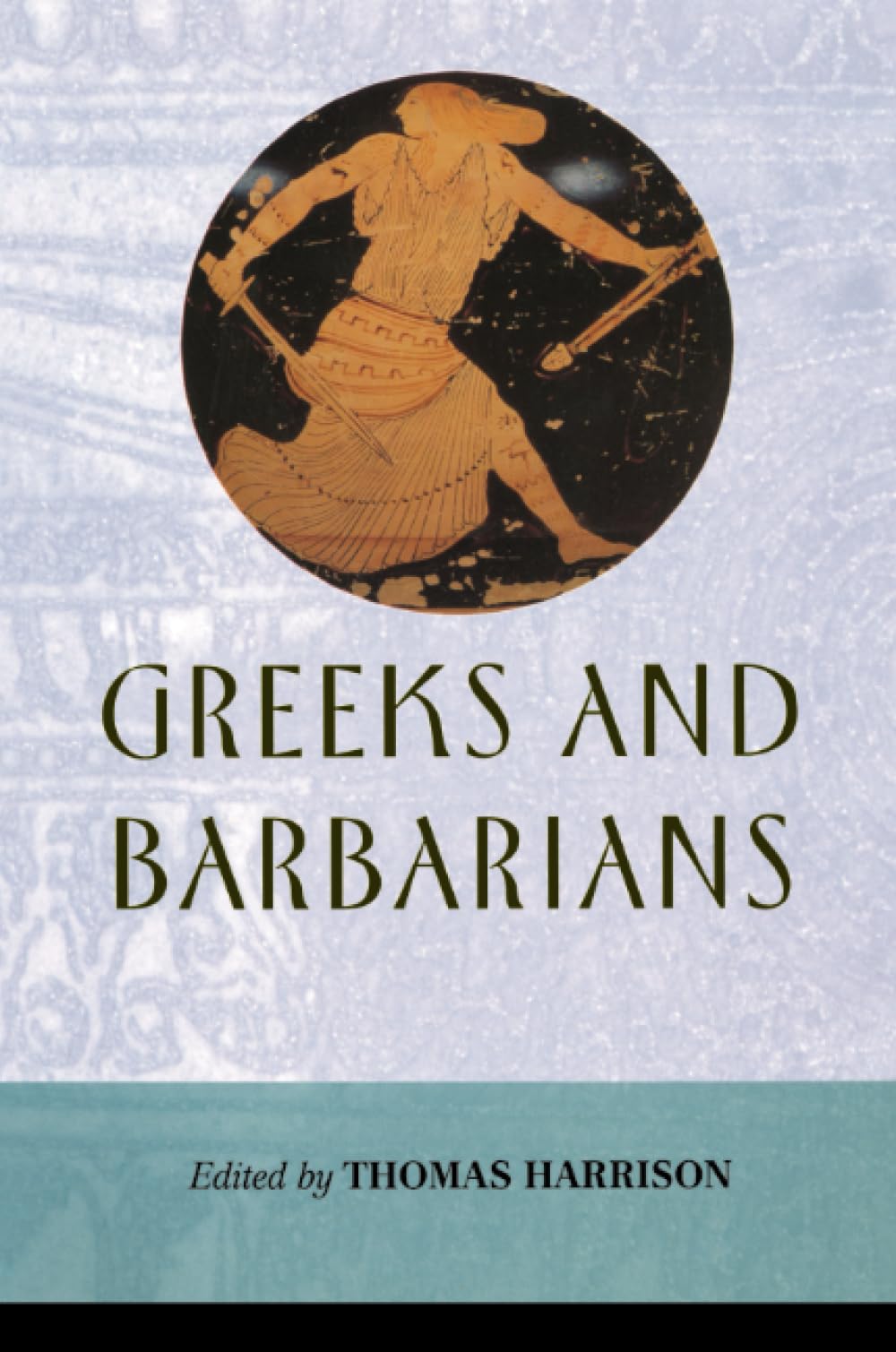 Greeks and Barbarians,Used