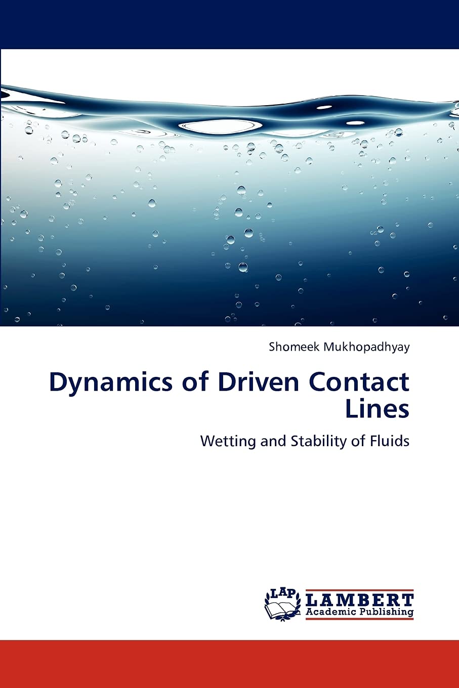 Dynamics of Driven Contact Lines: Wetting and Stability of Fluids,Used