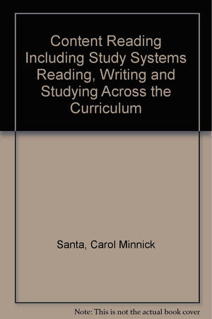 Content Reading Including Study Systems Reading, Writing and Studying Across the Curriculum,Used