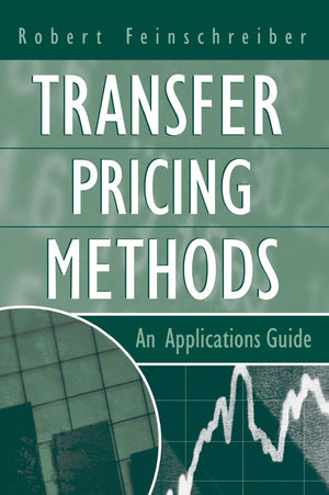 Transfer Pricing Methods: An Applications Guide,Used