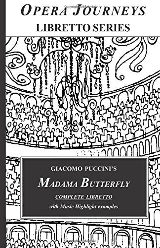 Giacomo Puccini'S Madama Butterfly Libretto: Opera Journeys Libretto Series,Used