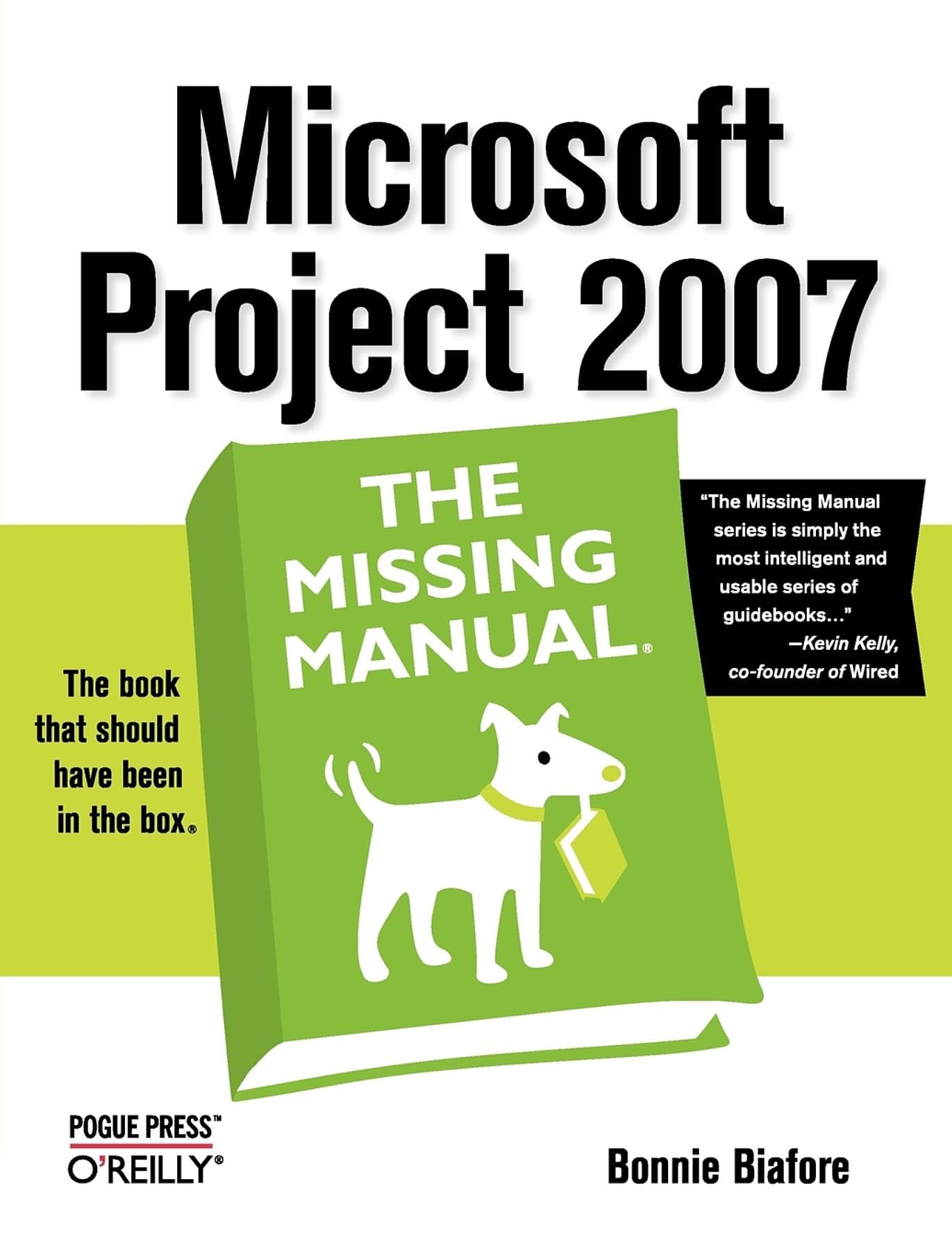 Microsoft Project 2007: The Missing Manual,Used