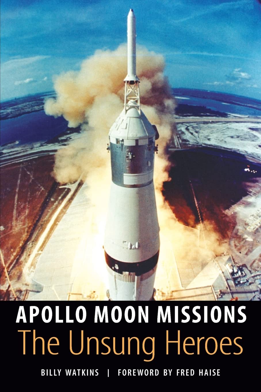 Apollo Moon Missions: The Unsung Heroes,Used