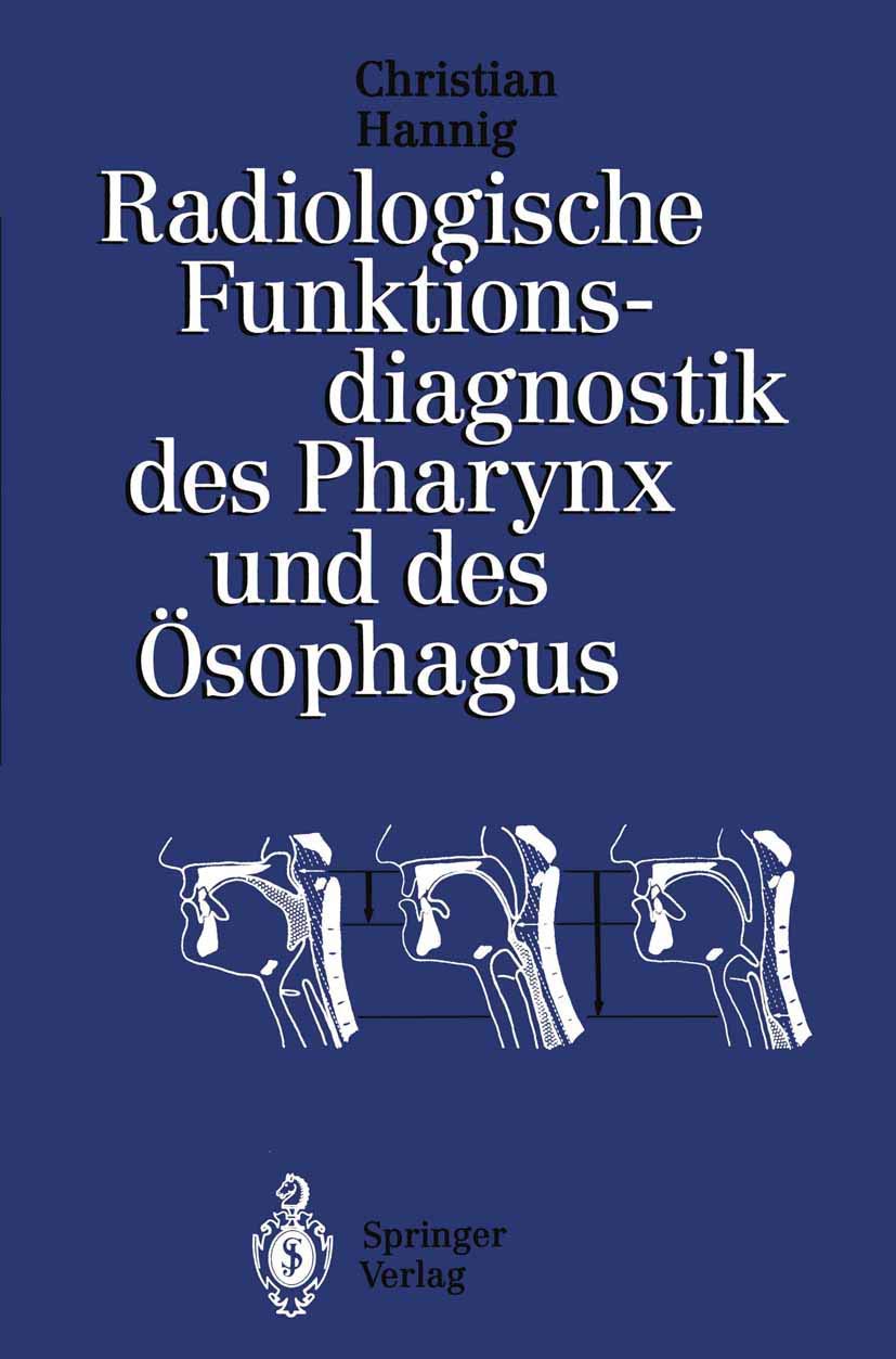 Radiologische Funktionsdiagnostik des Pharynx und des sophagus (German Edition),Used