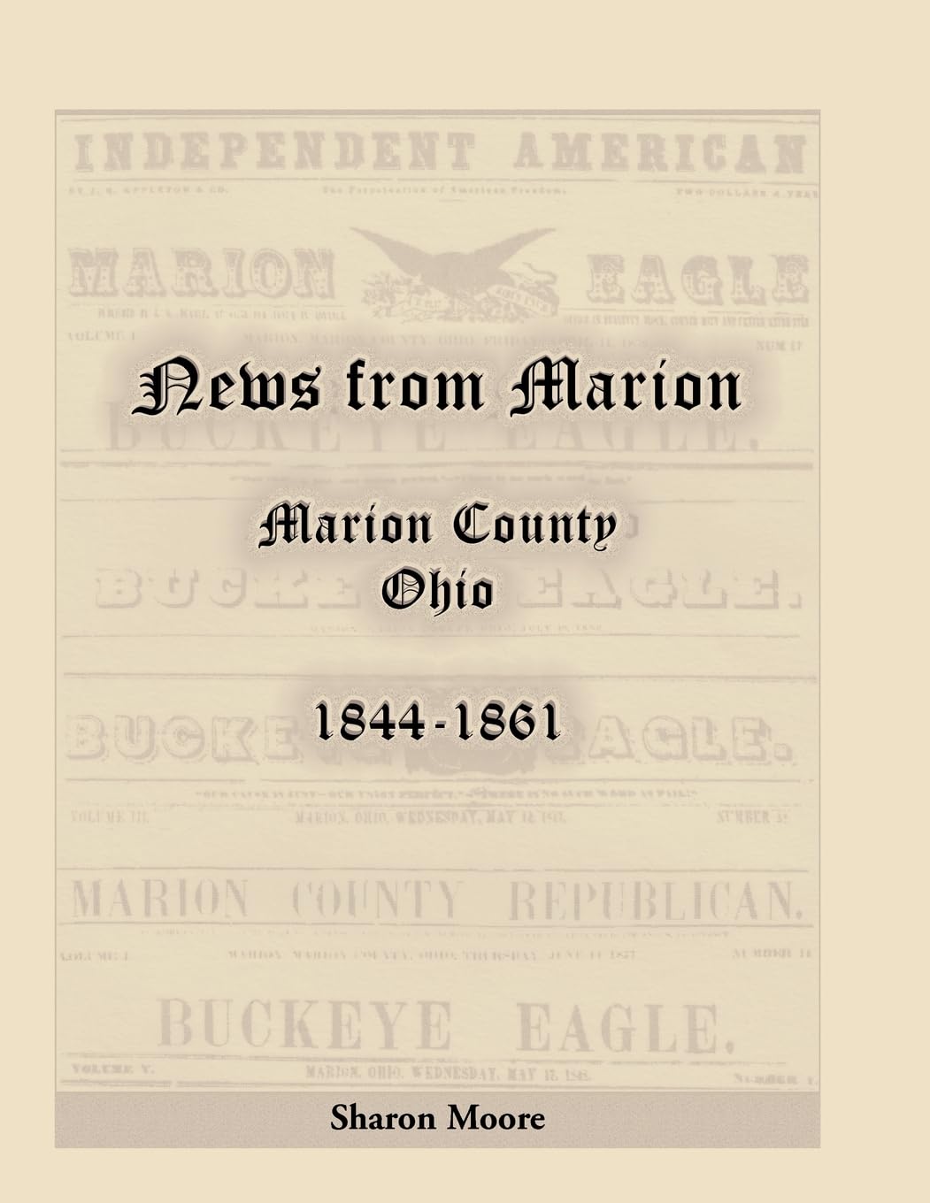 News from Marion: Marion County, Ohio, 18441861,Used
