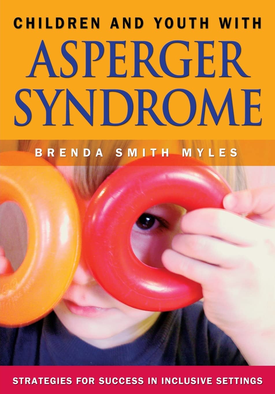 Children and Youth With Asperger Syndrome: Strategies for Success in Inclusive Settings,Used