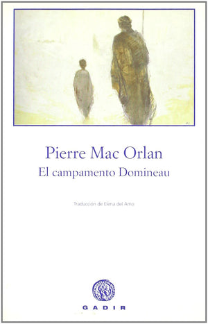 El campamento Domineau (Spanish Edition),Used