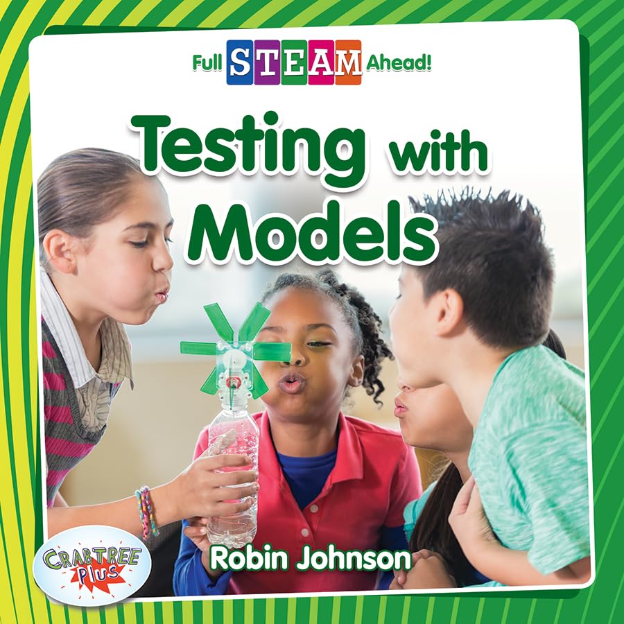 Testing with Models (Full STEAM Ahead!  Engineering Everywhere),Used