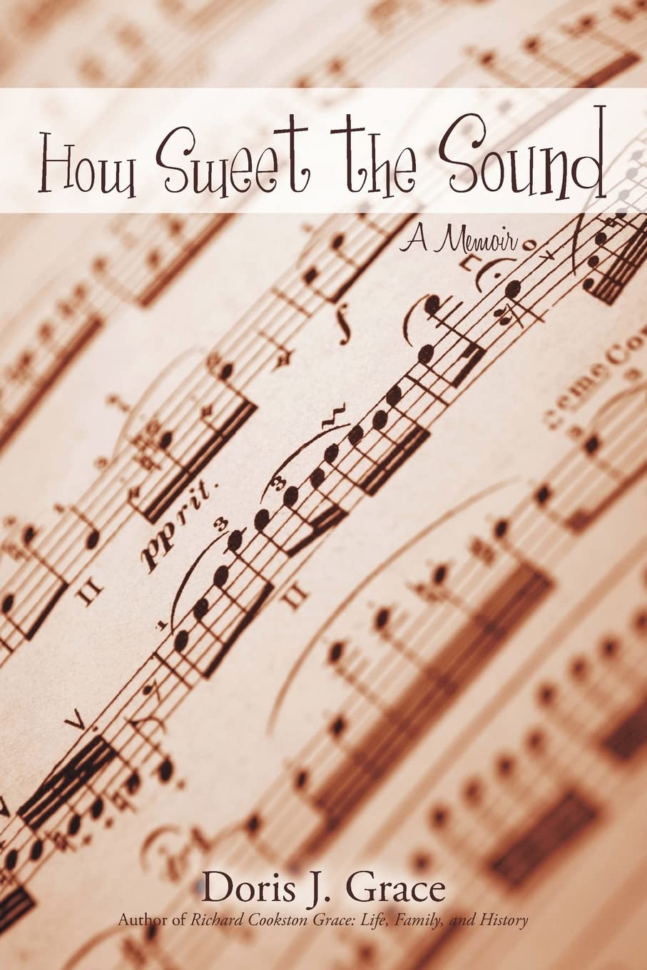 How Sweet the Sound: A Memoir,Used