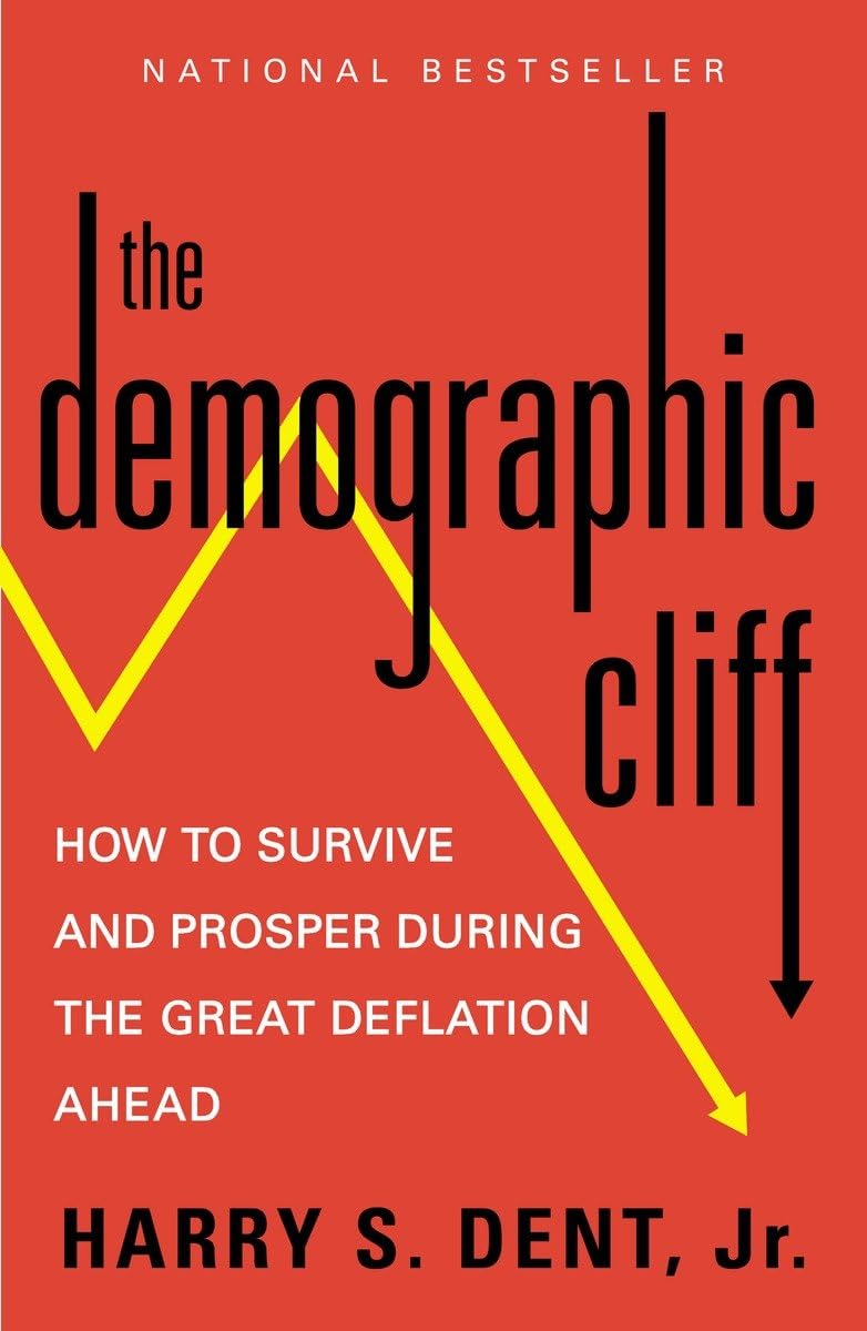 The Demographic Cliff: How To Survive And Prosper During The Great Deflation Ahead,Used