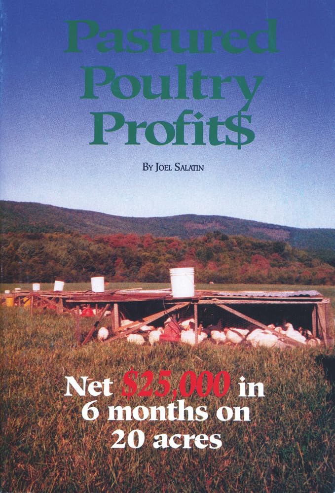 Pastured Poultry Profit$,Used