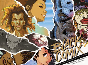 Black Comix: African American Independent Comics, Art And Culture,New
