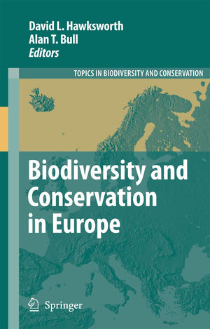 Biodiversity and Conservation in Europe (Topics in Biodiversity and Conservation, 7),Used