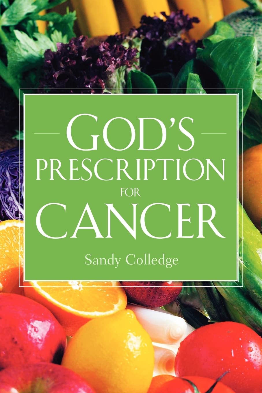 God's Prescription For Cancer,Used