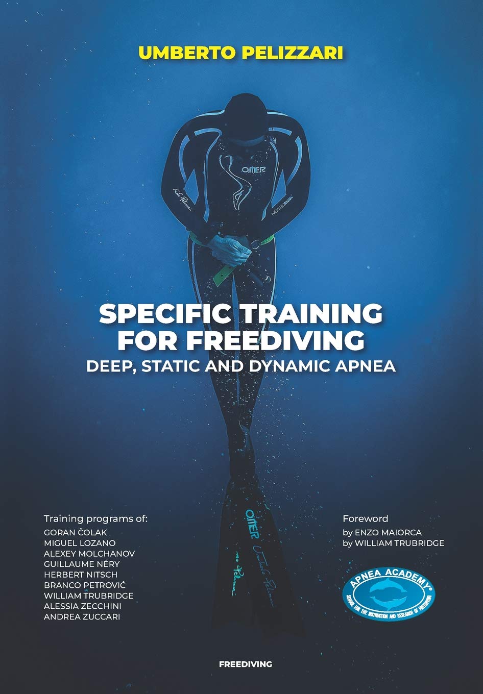 SPECIFIC TRAINING FOR FREEDIVING DEEP, STATIC AND DYNAMIC APNEA,New