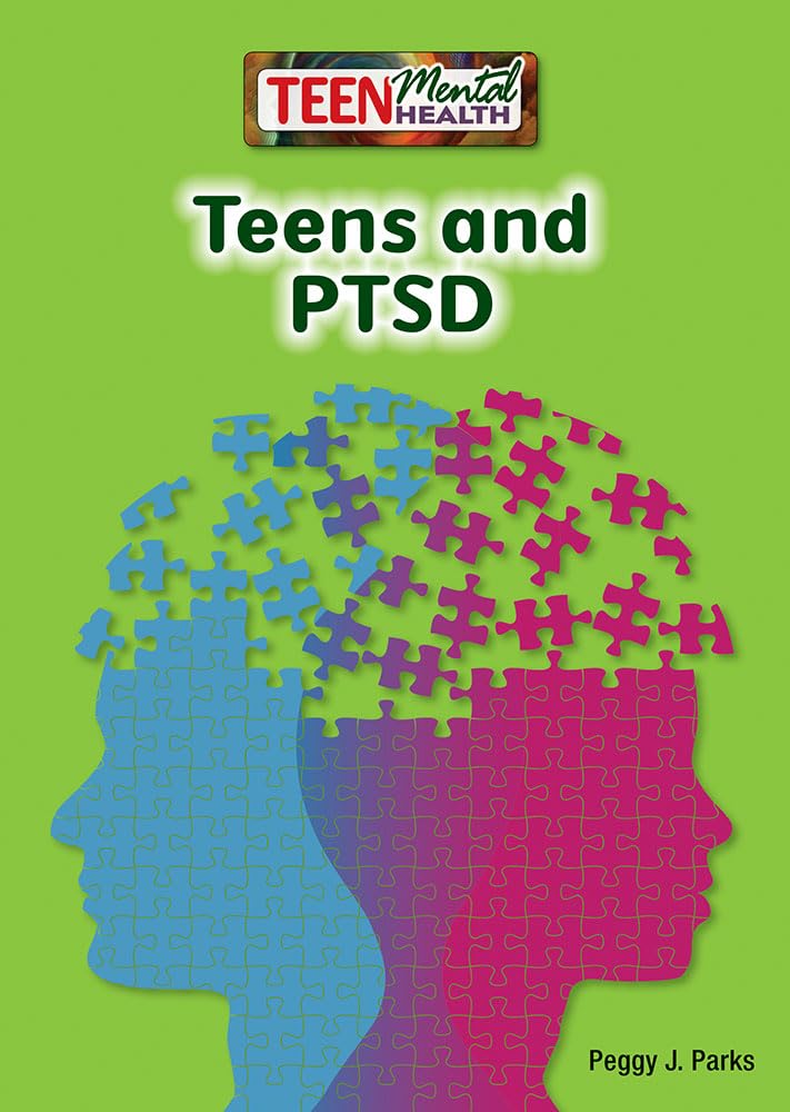 Teens and PTSD (Teen Mental Health),Used