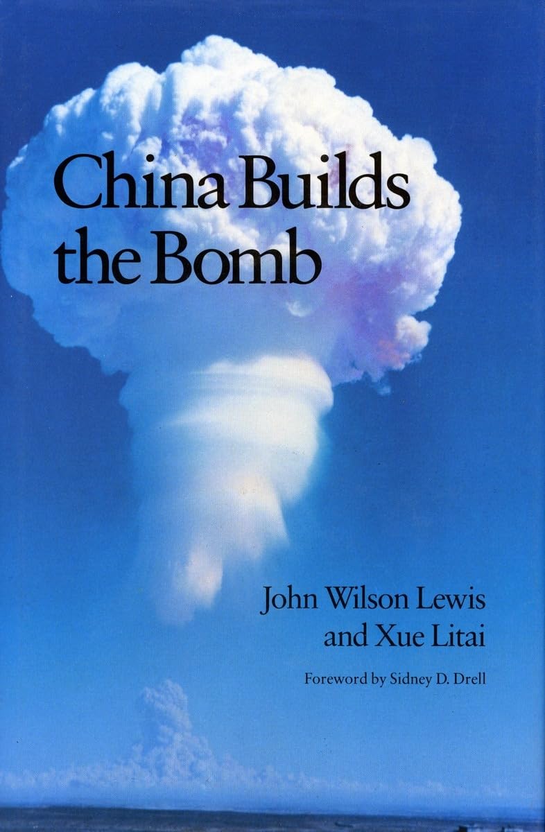 China Builds The Bomb (Studies In International Security And Arms Control),Used