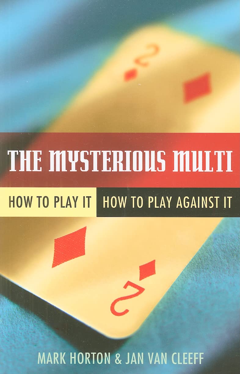The Mysterious Multi: How To Play It, How To Play Against It