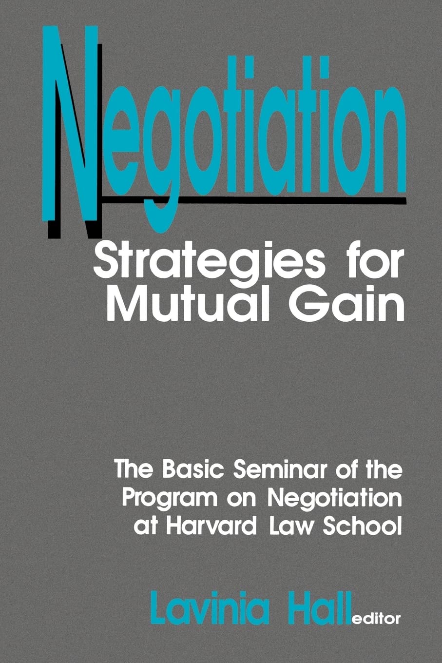Negotiation: Strategies for Mutual Gain,Used
