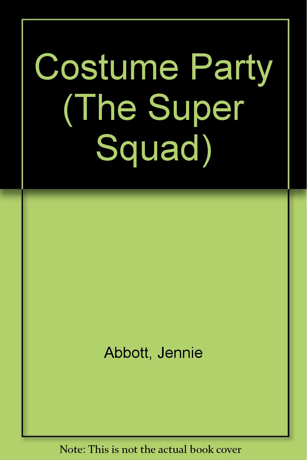 Costume Party (The Super Squad),Used