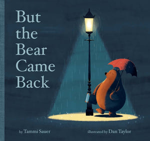 But The Bear Came Back