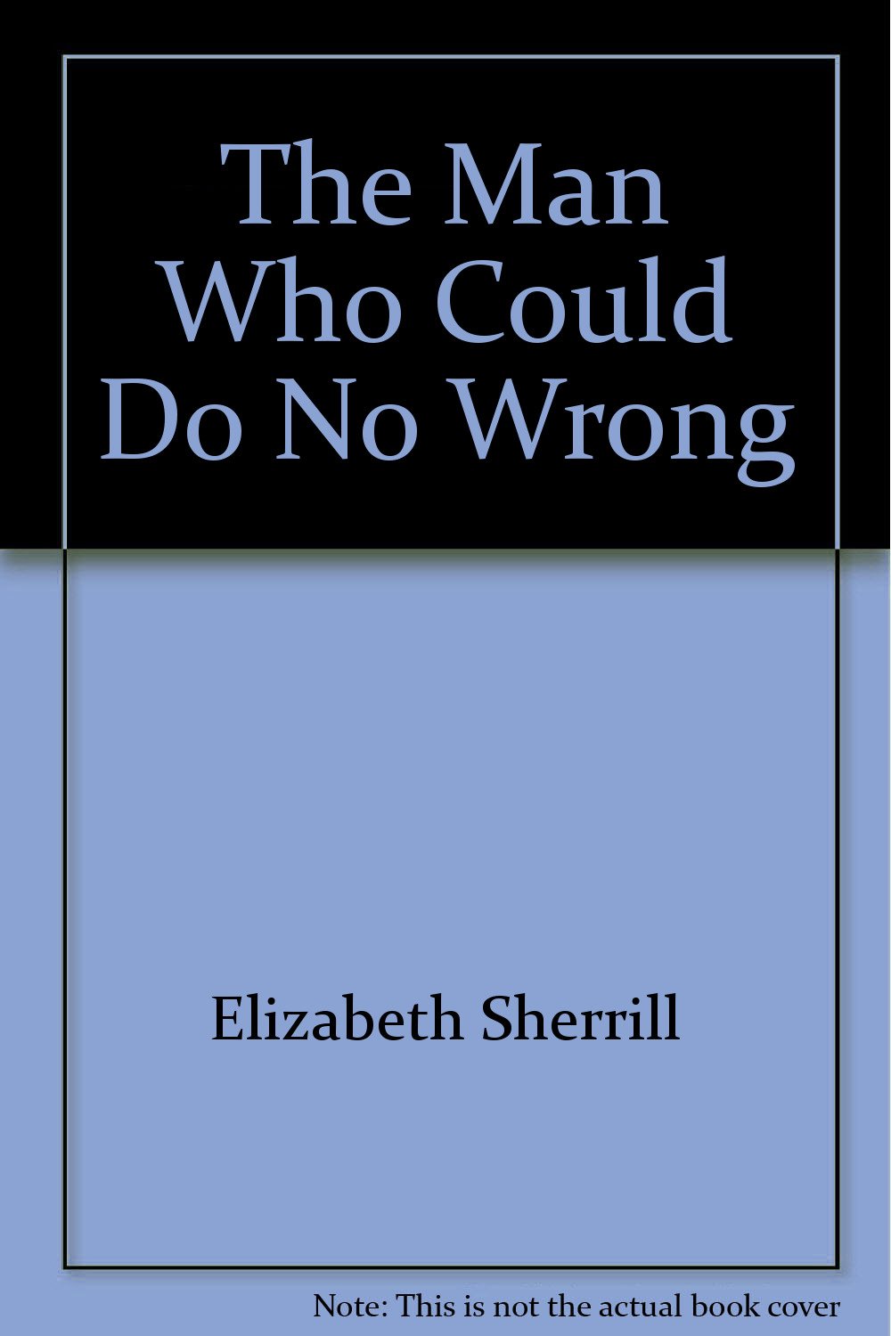 The Man Who Could Do No Wrong (Living Books),Used