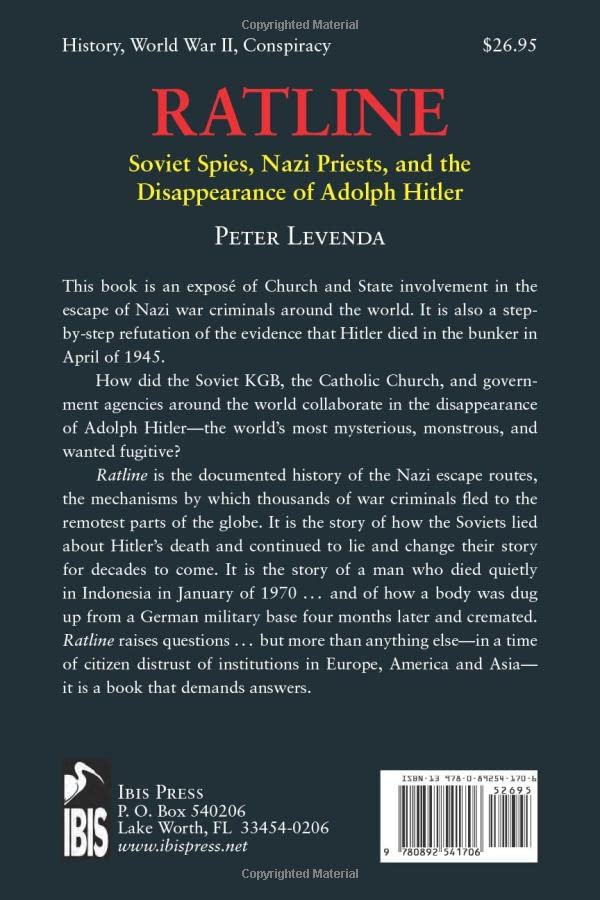 Ratline: Soviet Spies, Nazi Priests, and the Disappearance of Adolf Hitler,Used