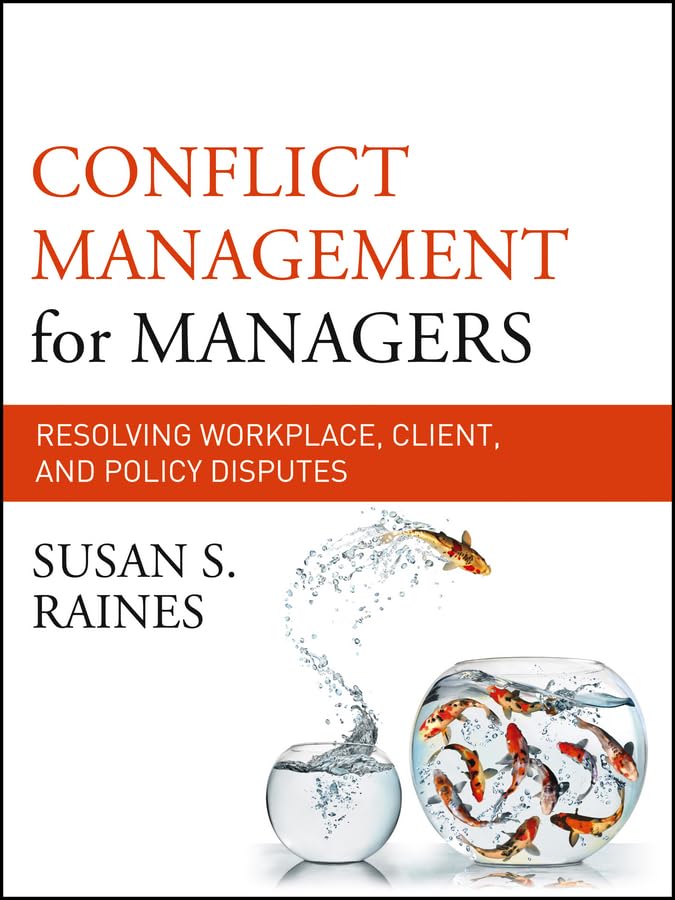 Conflict Management for Managers: Resolving Workplace, Client, and Policy Disputes (The Josseybass Business & Management Series,Used