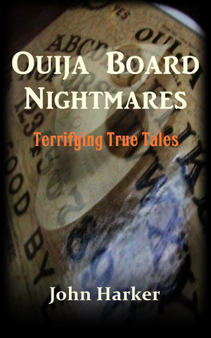 Ouija Board Nightmares: Terrifying True Tales,Used