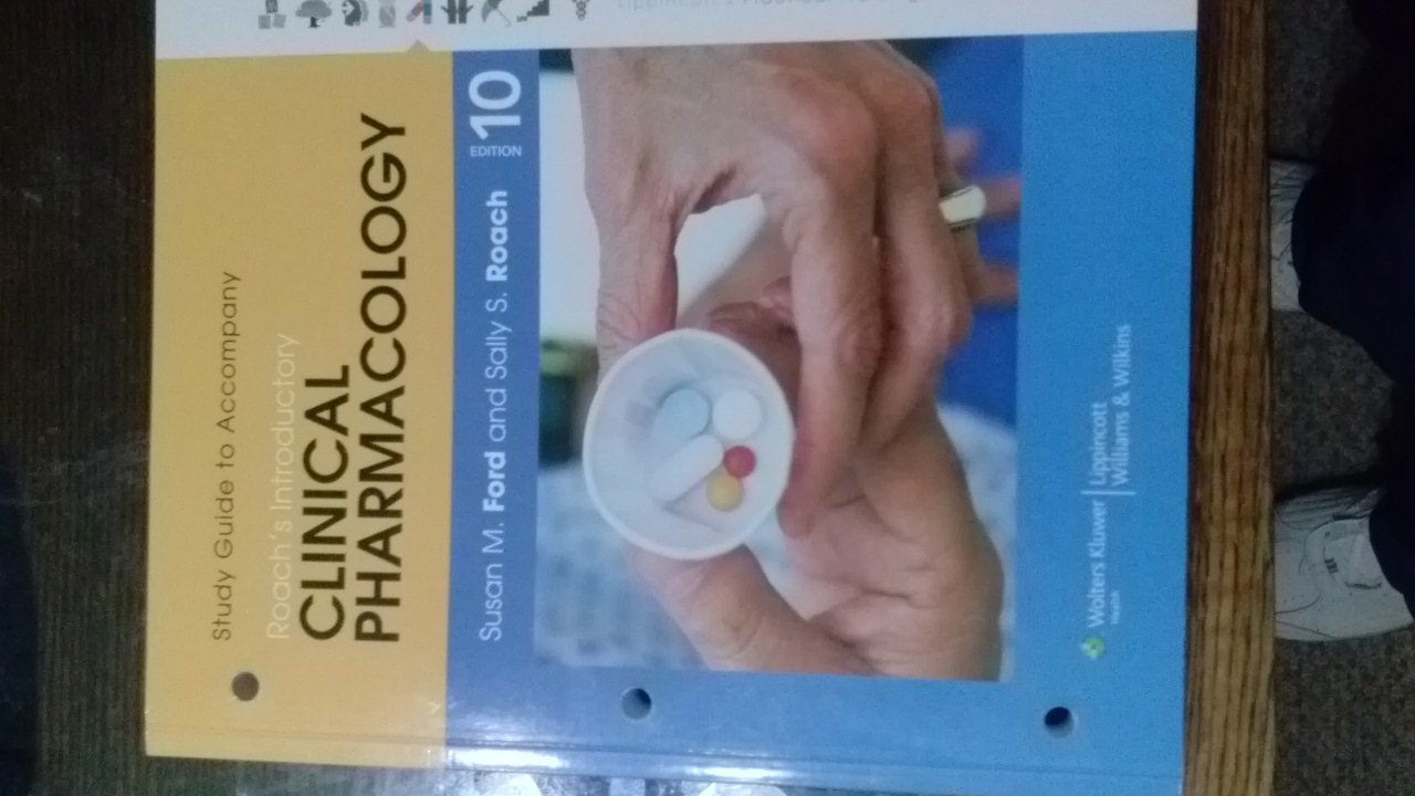 Roach'S Introductory Clinical Pharmacology