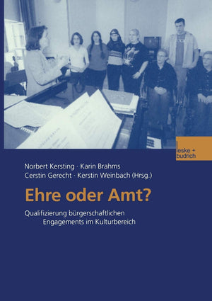 Ehre oder Amt?: Qualifizierung brgerschaftlichen Engagements im Kulturbereich (German Edition),Used