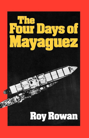 The Four Days of Mayaguez,Used