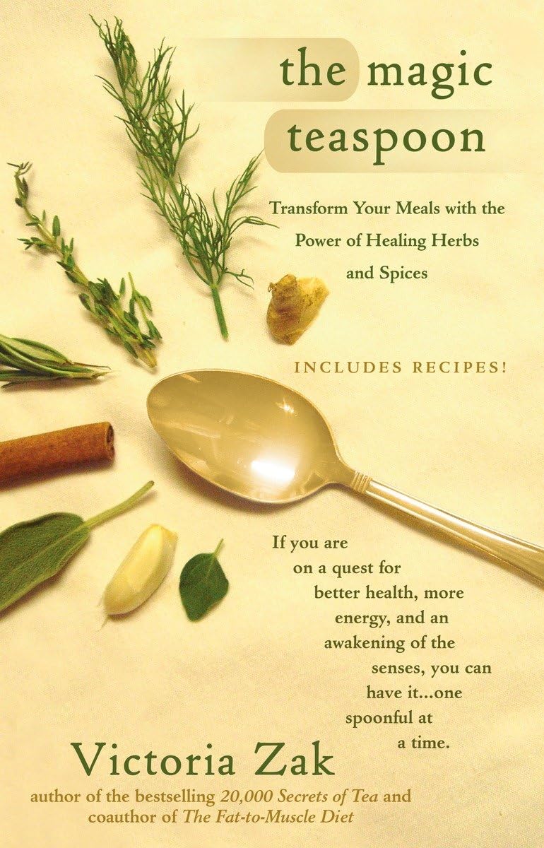 The Magic Teaspoon: Transform Your Meals with the Power of Healing Herbs and Spices,Used