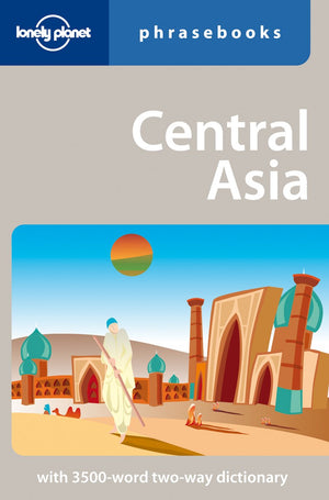 Central Asia: Lonely Planet Phrasebook,Used