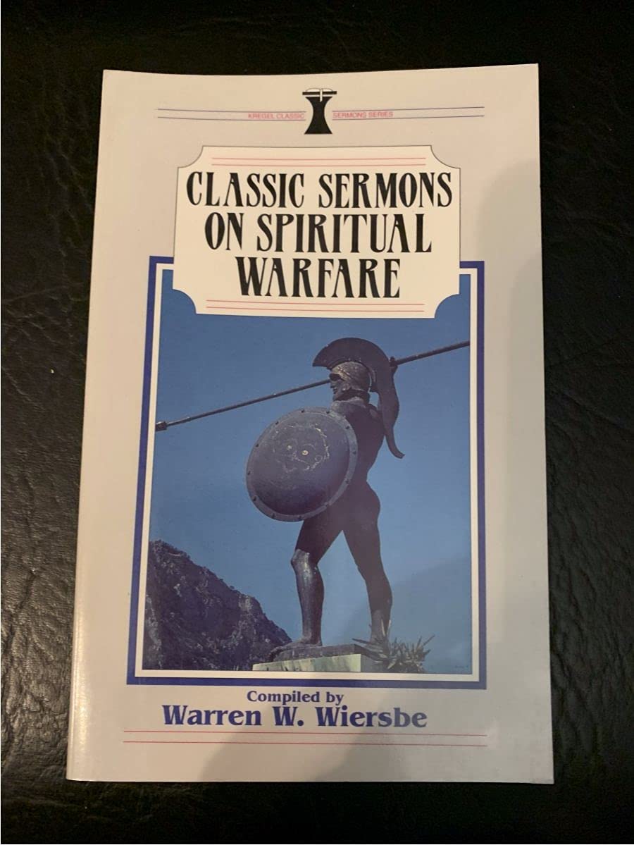 Classic Sermons on Spiritual Warfare (Kregel Classic Sermons Series),Used