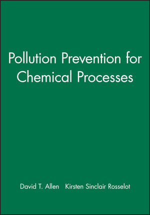 Pollution Prevention for Chemical Processes,Used