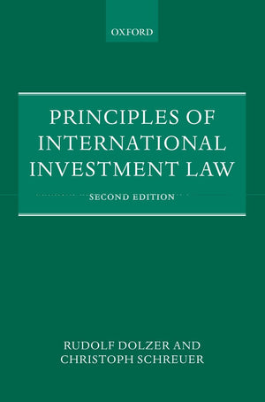 Principles Of International Investment Law,New