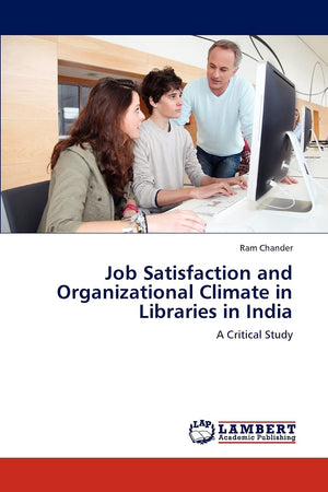 Job Satisfaction and Organizational Climate in Libraries in India: A Critical Study,Used
